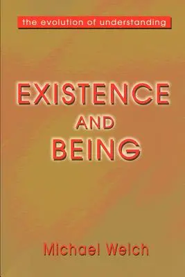Existencia a bytie: Vývoj chápania - Existence and Being: The Evolution of Understanding