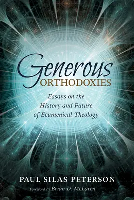 Veľkorysé ortodoxie - Generous Orthodoxies