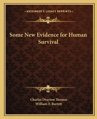 Niektoré nové dôkazy o prežití človeka - Some New Evidence for Human Survival