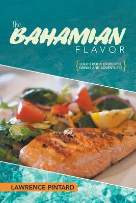 Bahamská príchuť - The Bahamian Flavor