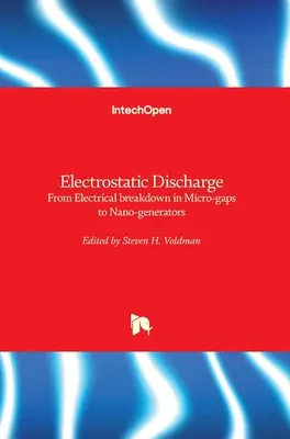 Elektrostatický výboj: Od elektrického rozpadu v mikrogranuliach k nanogenerátorom - Electrostatic Discharge: From Electrical breakdown in Micro-gaps to Nano-generators