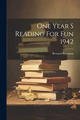 Jeden rok čítania pre zábavu 1942 - One Year S Reading For Fun 1942