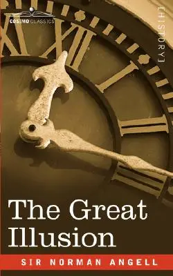 Veľká ilúzia - The Great Illusion