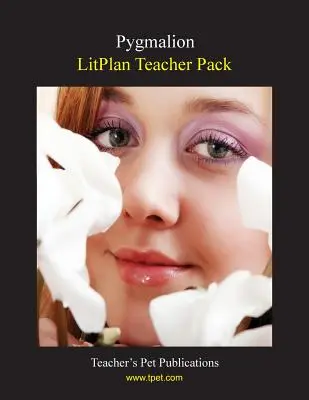 Balíček pre učiteľa Litplan: Pygmalion - Litplan Teacher Pack: Pygmalion