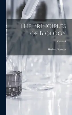 Princípy biológie; I. diel - The Principles of Biology; Volume I