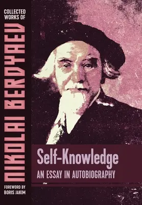 Sebapoznanie: Autobiografická esej - Self-Knowledge: An Essay in Autobiography