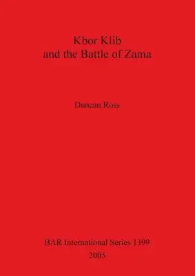 Kbor Klib a bitka pri Zame Bar1399 - Kbor Klib and Battle of Zama Bar1399