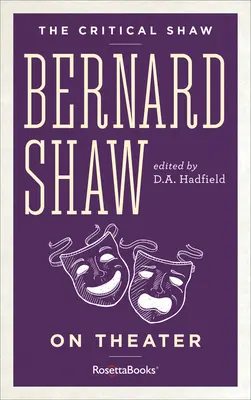 Bernard Shaw o divadle - Bernard Shaw on Theater
