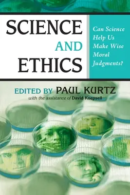 Veda a etika: Môže nám veda pomôcť robiť múdre morálne úsudky? - Science and Ethics: Can Science Help Us Make Wise Moral Judgments?