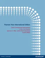 Intervencie pre rozvoj kariéry v 21. storočí - Pearson New International Edition - Career Development Interventions in the 21st Century - Pearson New International Edition