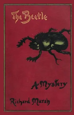 Chrobák: Záhada (Valancourt Classics) - The Beetle: A Mystery (Valancourt Classics)