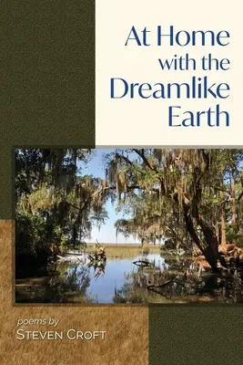 Doma s vysnívanou zemou - At Home with the Dreamlike Earth