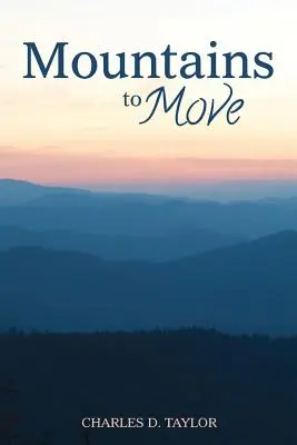 Hory, ktoré treba presunúť - Mountains to Move