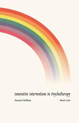 Inovatívne intervencie v psychoterapii - Innovative Interventions in Psychotherapy
