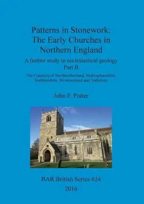 Vzory v kamenárstve: Rané kostoly v severnom Anglicku - Patterns in Stonework: The Early Churches in Northern England