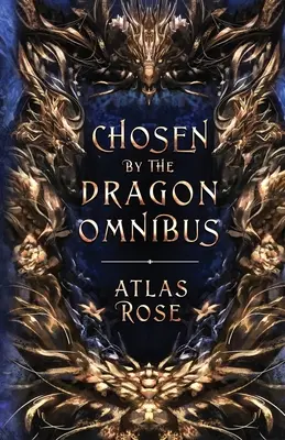 Vyvolení drakom Omnibus - Chosen by the Dragons Omnibus