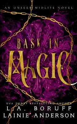 Kúpte sa v mágii: Paranormálna ženská fikcia Reverse Harem Romance - Bask in Magic: A Paranormal Women's Fiction Reverse Harem Romance