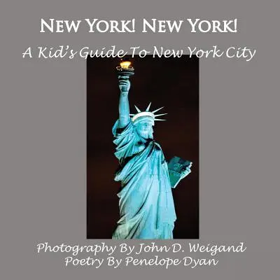 New York! New York! Detský sprievodca mestom New York - New York! New York! A Kid's Guide To New York City