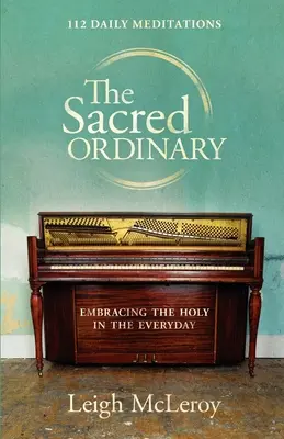Posvätná všednosť - The Sacred Ordinary