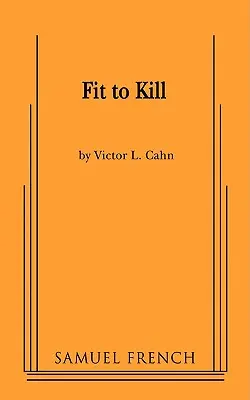 Vhodné na zabíjanie - Fit to Kill
