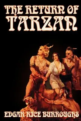 Tarzanov návrat by Edgar Rice Burroughs, Fantastika, Literárna, Akčná a dobrodružná - The Return of Tarzan by Edgar Rice Burroughs, Fiction, Literary, Action & Adventure
