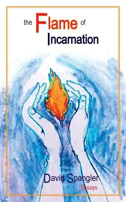 Plameň vtelenia - The Flame of Incarnation