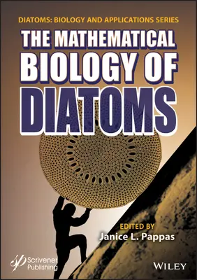 Matematická biológia diatomét - The Mathematical Biology of Diatoms