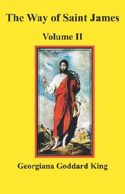Cesta svätého Jakuba, II. diel - The Way of Saint James, Volume II