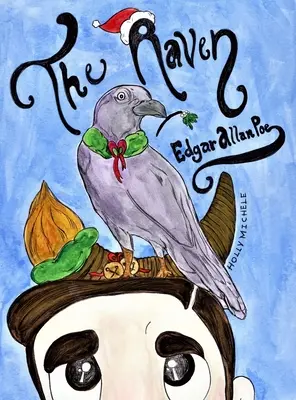 Havran: Edgar Allan Poe Reimagined: Vianočná koleda Edgara Allana Poea - The Raven: Edgar Allan Poe Reimagined: An Edgar Allan Poe Christmas Carol