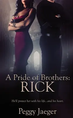 Pýcha bratov: Rick - A Pride of Brothers: Rick