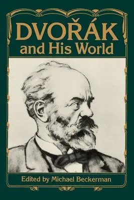 Dvořák a jeho svet - Dvorak and His World