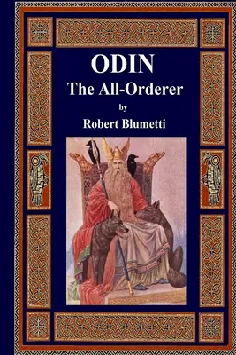 Odin Vševládca - Odin The All-Orderer