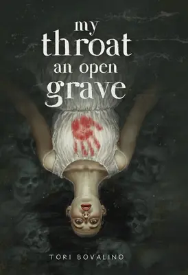 Moje hrdlo je otvorený hrob - My Throat an Open Grave