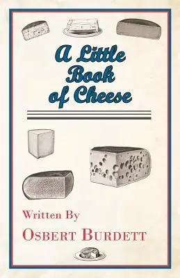 Malá kniha o syre - A Little Book Of Cheese