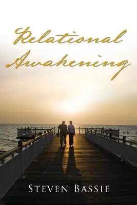 Vzťahové prebudenie - Relational Awakening