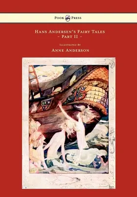 Rozprávky Hansa Andersena - Ilustrovala Anne Andersonová - II. časť - Hans Andersen's Fairy Tales - Illustrated by Anne Anderson - Part II