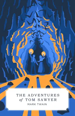 Dobrodružstvá Toma Sawyera (Canon Classics Worldview Edition) - The Adventures of Tom Sawyer (Canon Classics Worldview Edition)