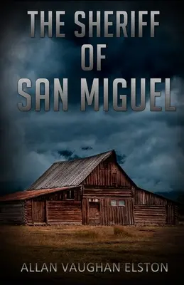 Šerif zo San Miguel - The Sheriff of San Miguel