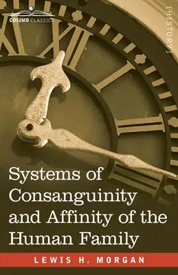 Systémy príbuzenstva a príbuznosti ľudskej rodiny - Systems of Consanguinity and Affinity of the Human Family