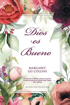 Boh je dobrý: Dios es Bueno - God is Good: Dios es Bueno