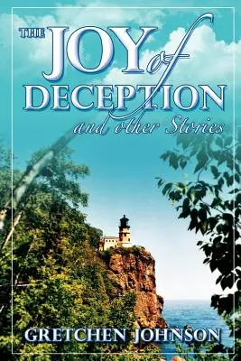 Radosť z podvodu a iné príbehy - The Joy of Deception and Other Stories