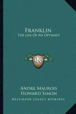 Franklin: Život optimistu - Franklin: The Life Of An Optimist