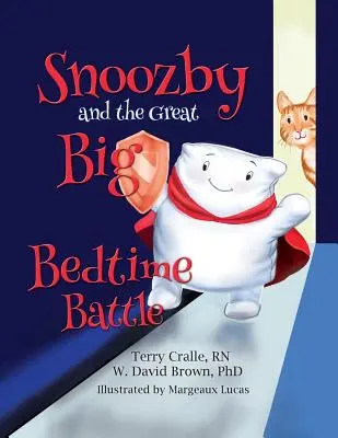 Snoozby a veľká bitka pred spaním - Snoozby and the Great Big Bedtime Battle