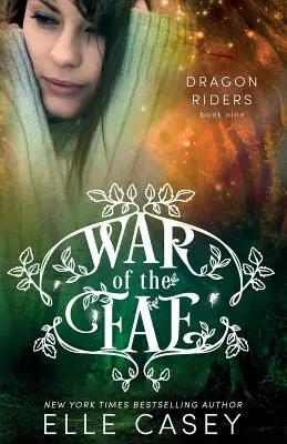 Vojna fae (kniha 9, Dračí jazdci) - War of the Fae (Book 9, Dragon Riders)