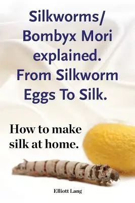 Vysvetlenie Silkworm/Bombyx Mori. Od vajíčok priadky morušovej k hodvábu. Ako si vyrobiť hodváb doma. Chov priadky morušovej, priadky morušovej, bombyx mori, kde sa - Silkworm/Bombyx Mori explained. From Silkworm Eggs To Silk. How to make silk at home. Raising silkworms, the mulberry silkworm, bombyx mori, where to