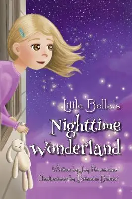 Nočná krajina zázrakov malej Belly - Little Bella's Nighttime Wonderland