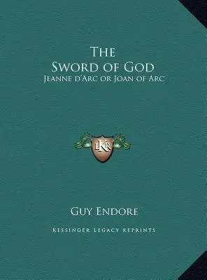 Boží meč: Jeanne d'Arc alebo Johanka z Arku - The Sword of God: Jeanne d'Arc or Joan of Arc