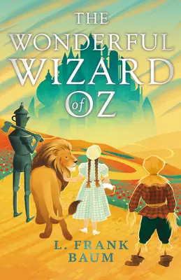Čarodejník z krajiny Oz - The Wonderful Wizard of Oz