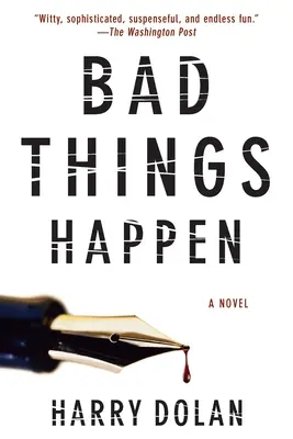 Zlé veci sa stávajú - Bad Things Happen