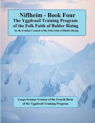 Niflheim vo veľkom formáte: Výcvikový program Yggdrasil - Niflheim Large Format: Yggdrasil Training Program